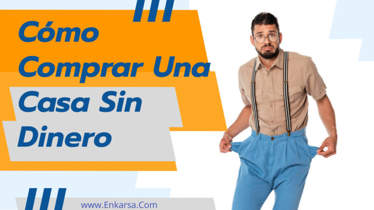 como comprar una casa sin dinero